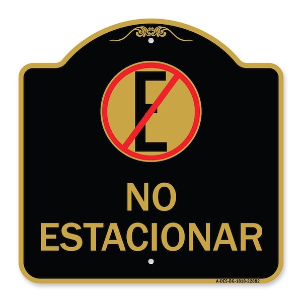 Signmission Spanish Parking No Estacionar No Parking W/ Graphic, Black & Gold Alum Sign, 18" H, BG-1818-22882 A-DES-BG-1818-22882 - main